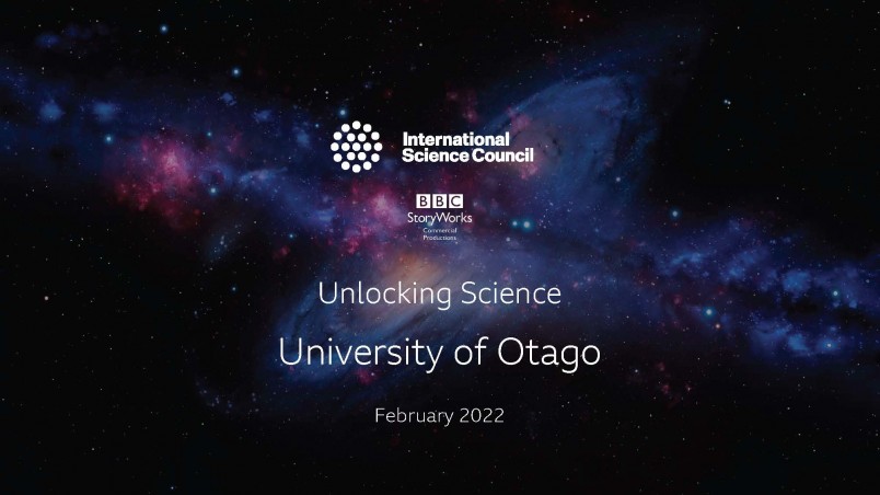 BBC Global News  International Science Council 'Unlocking Science' Series - University of Otago Film Files_Page_1